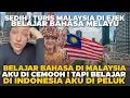 Lagu Turis Malaysia DIEJEK Saat Belajar Bahasa Melayu, Tapi DIPELUK Saat Belajar Bahasa Indonesia!