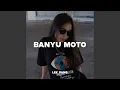Download Lagu Banyu Moto