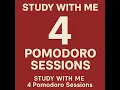 Study With Me - 4 Pomodoro Sessions Focus Timer No Talking Rain Sound