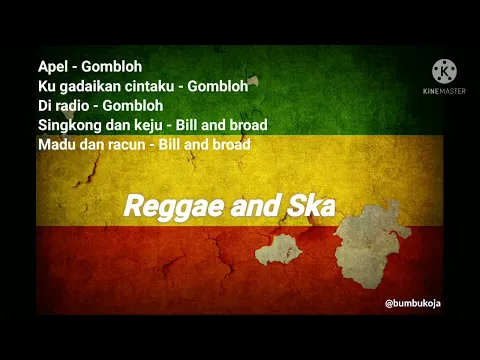 Download MP3 kumpulan lagu reggae dan ska Gombloh dan Bill and broad Arie Wibowo
