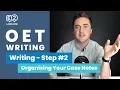 OET Writing Step 2 HOW TO ORGANISE YOUR CASE NOTES with Jay