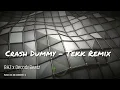 Ion Miles x Monk x BHZ - Crash Dummy [Bootleg Hardtekk Remix]