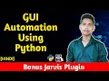 GUI Automation in Python Pyautogui OpenCV New Jarvis Plugin for Python Python in Hindi