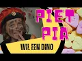 Piet Pia wil een dino