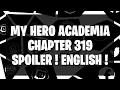 My Hero Academia Chapter 319 Spoiler And Raw leaks