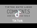 Tiktok autoliker fans and comments