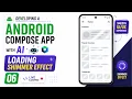 Developing a Android Compose App with AI Loading Shimmer Effect - 06