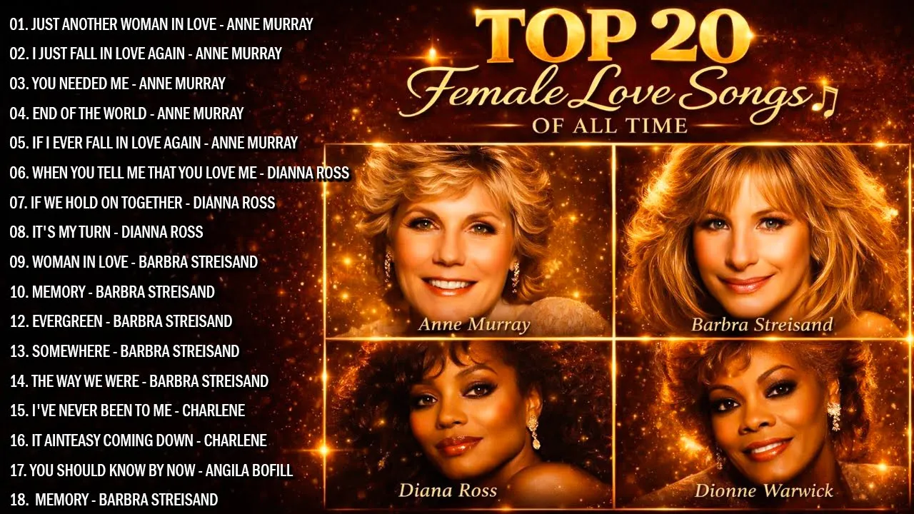 Top 20 Female Love Songs Of All Time 🎶 Anne Murray, Barbra Streisand, Diana Ross, Dionne Warwick