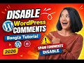 How to Disable Comments in WordPress 2026 Step-by-Step Bangla Tutorial Devamir Tech
