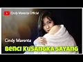 Download Lagu BENCI Ku SANGKA SAYANG live cindy marenta auto goyang 🤤