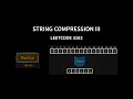 String Compression III - Leetcode 3163