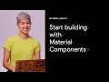 Start building with Material Components for the web Google Design Tutorials