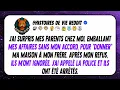 Download Lagu Mes parents ont pénétré par effraction chez moi avec des déménageurs… Pour le donner à mon frère.