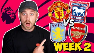 PREMIER LEAGUE WEEK 2 PREDICTIONS TIPS