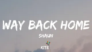 Download Shaun -  Way Back Home (feat. Conor Maynard) (Lyric Video) MP3