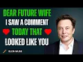 Future Wife… I Think I Found You in a Comment Today 💞👀 | Elon Musk Motivation