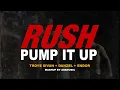 Download Lagu Troye Sivan, Danzel, Endor - RUSH x PUMP IT UP (Adamusic Mashup)
