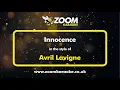 Download Lagu Avril Lavigne - Innocence - Karaoke Version from Zoom Karaoke