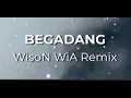 Download Lagu DJ BEGADANG - WisoN Remix