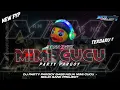 DJ PARTY PARGOY MIMI CUCU BASS NGUK TERBARU - SOLID GANK PROJECT 