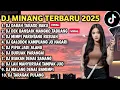 DJ MINANG TERBARU 2025 FULL BASS - DJ KAMANO LANGKAH KA DENAI AYUN X DEK BANSAIK MANGKO TABUANG 
