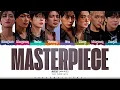 ATEEZ 'Masterpiece' Lyrics (에이티즈 Masterpiece 가사) [Color Coded Han_Rom_Eng] | ShadowByYoongi