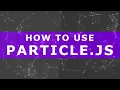 Create Particle Effect with Particle js LEARN PARTICLES JS EFFECT HTML CSS AND JAVASCRIPT TUTORIAL
