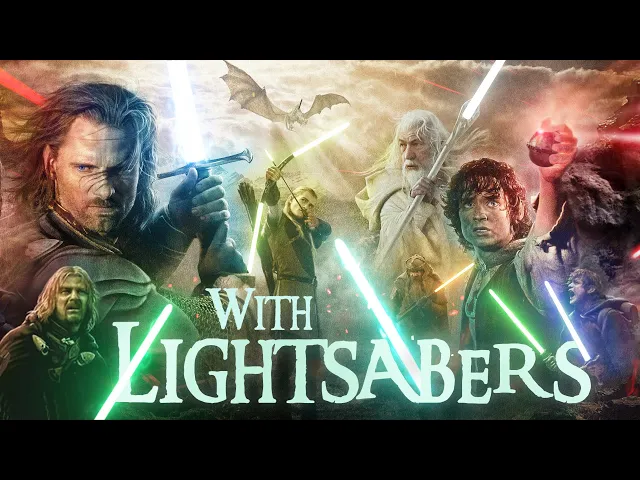 The Lord of the Rings with Lightsabers