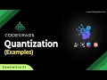Quantization Examples