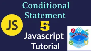 5 Conditional statements in Javascript