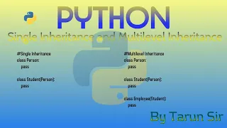 single inheritance in python multilevel inheritance in python super in python