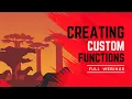 Creating Custom Functions Full Webinar