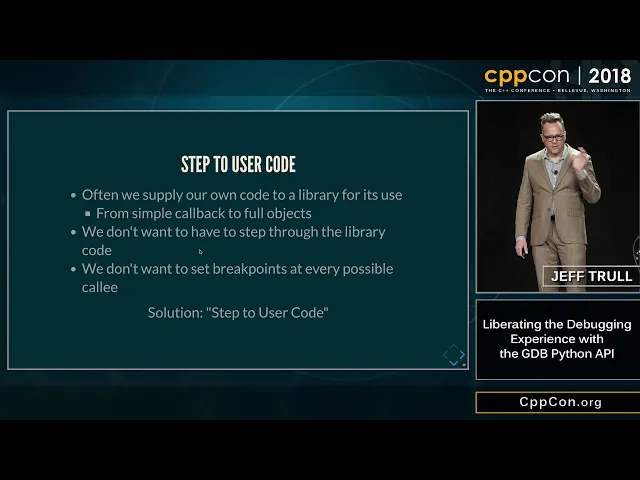 CppCon 2018: Jeff Trull “Liberating the Debugging Experience with the GDB Python API”