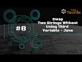 Swap Two Strings Without Using Third Variable - Java WeTechie