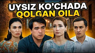 TAQDIRLAR - UYSIZ KO'CHADA QOLGAN OILA