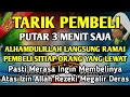 Download Lagu BISMILLAH YA RAHMAN, YA ROHIM, 🤲🤲🤲PELARIS DAGANGAN PEMANGGIL PEMBELI PEMBUKA AURA TOKO/WARUNG
