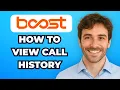 How to View Call History on Boost Mobile App 2025