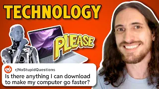 answering Reddit s most asked tech questions