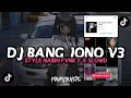 Lagu DJ BANG JONO V3 STYLE NABIH FVNKY#nabihfvnky #rakaremixer