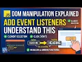 JavaScript DOM Manipulation Explained Add Event Listeners and Understand this