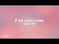 AGNEZ MO - F Yo Love Song (lyrics)