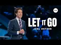 Download Lagu Let It Go | Joel Osteen