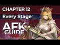 Lagu Chapter 12 Adverse Environment | Every Stage AFK Guide  [Auto-K]