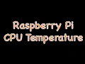 Raspberry Pi CPU Temperature Script In Fahrenheit