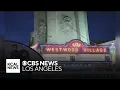 Two historic theaters closing doors in Westwood
