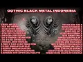 Download Lagu KUMPULAN LAGU Gothic Metal Dan Gothic Black Metal INDONESIA #music #gothic