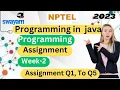 NPTEL Programming In Java Week-2 Programming Assignment Solution Swayam July 2023 TechWit efiner