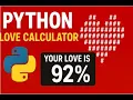 Simple Love Calculator in Python Beginner Project Day 8