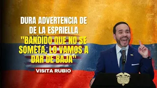 DURA ADVERTENCIA de De la Espriella junto a Rubio "Bandido que no se someta, lo vamos a dar de baja"