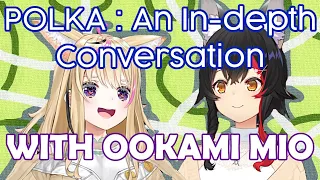 [hololive] Polka and Mio Discuss The Interpersonal Dynamics Among Some Holomems